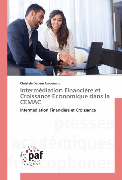 Intermédiation Financière et Croissance Economique dans la CEMAC