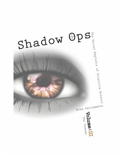 Vol. 3 The Unseen Shadow Ops the Secret Exploits of Priscilla Roletti (eBook, ePUB) - Declemente, Mike