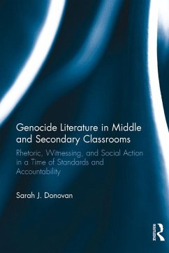 Genocide Literature in Middle and Secondary Classrooms (eBook, ePUB) - Donovan, Sarah