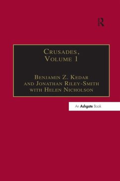 Crusades (eBook, ePUB) - Kedar, Benjamin Z.; Phillips, Jonathan; Riley-Smith, Jonathan
