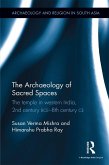 The Archaeology of Sacred Spaces (eBook, ePUB)