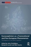 Euroscepticism as a Transnational and Pan-European Phenomenon (eBook, ePUB)