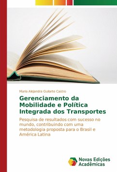 Gerenciamento da Mobilidade e Política Integrada dos Transportes - Guilarte Castro, Maria Alejandra
