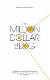The Million Dollar Blog (eBook, ePUB)