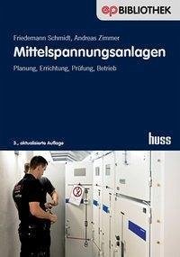 Mittelspannungsanlagen (eBook, PDF) - Hempel, Klaus; Schmidt, Friedemann
