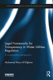 Legal Frameworks for Transparency in Water Utilities Regulation (eBook, PDF)