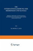 Die Internationalisierung der Meerengen und Kanäle (eBook, PDF)