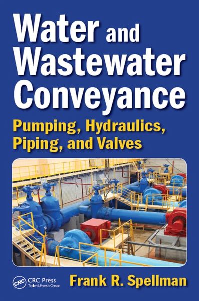 Water and Wastewater Conveyance (eBook, PDF) Water and Wastewater Conveyance (eBook, PDF)