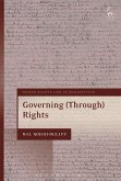 Governing (Through) Rights (eBook, ePUB)