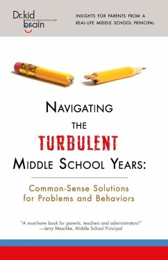 Navigating the Turbulent Middle School Years (eBook, ePUB) - Schmidt, Noel