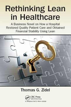 Rethinking Lean in Healthcare (eBook, PDF) - Zidel, Thomas G.