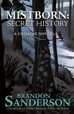 Mistborn: Secret History (eBook, ePUB) - Sanderson, Brandon