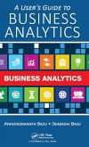 A User's Guide to Business Analytics (eBook, ePUB)