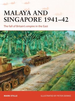 Malaya and Singapore 1941-42 (eBook, ePUB) - Stille, Mark