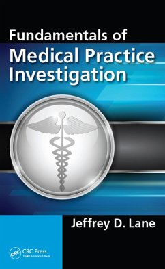 Fundamentals of Medical Practice Investigation (eBook, PDF) - Lane, Jeffrey D.