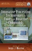 Innovative Processing Technologies for Foods with Bioactive Compounds (eBook, ePUB)