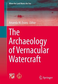 The Archaeology of Vernacular Watercraft (eBook, PDF)