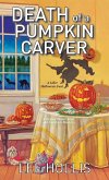 Death of a Pumpkin Carver (eBook, ePUB)