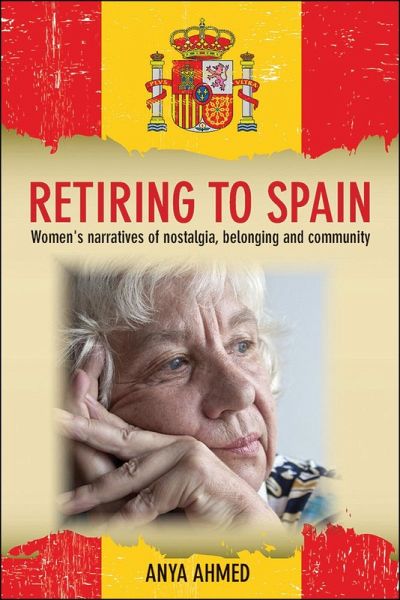 Retiring to Spain (eBook, ePUB) Retiring to Spain (eBook, ePUB)