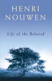 Life of the Beloved (eBook, ePUB) Life of the Beloved (eBook, ePUB)