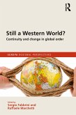 Still a Western World? Continuity and Change in Global Order (eBook, PDF)