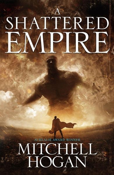 A Shattered Empire (eBook, ePUB) A Shattered Empire (eBook, ePUB)