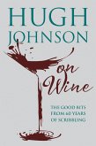 Hugh Johnson on Wine (eBook, ePUB)