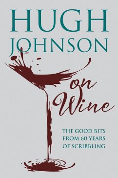 Hugh Johnson on Wine (eBook, ePUB) - Johnson, Hugh