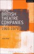 British Theatre Companies: 1965-1979... - Bild 1