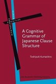 Cognitive Grammar of Japanese Clause Structure (eBook, PDF)