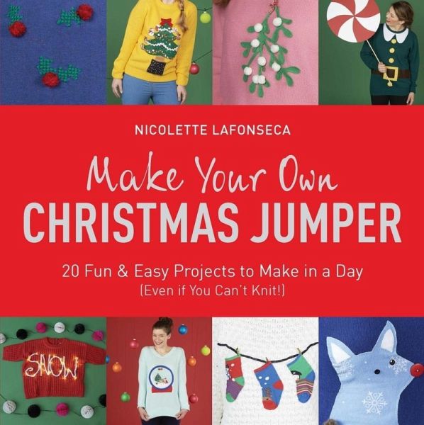 Make Your Own Christmas Jumper (eBook, ePUB)