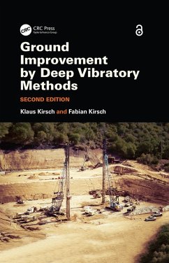 Ground Improvement by Deep Vibratory Methods (eBook, PDF) - Kirsch, Klaus; Kirsch, Fabian