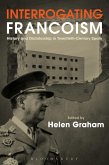 Interrogating Francoism (eBook, PDF)