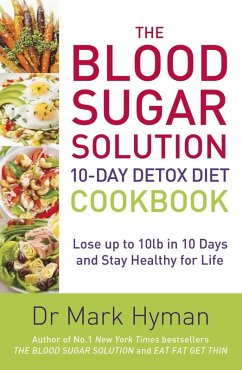 The Blood Sugar Solution 10-Day Detox Diet Cookbook (eBook, ePUB) - Hyman, Mark