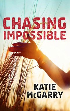 Chasing Impossible (eBook, ePUB) - Mcgarry, Katie