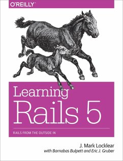 Learning Rails 5 (eBook, ePUB) - Locklear, J. Mark