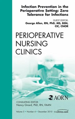 Infection Control Update, An Issue of Perioperative Nursing Clinics (eBook, ePUB) - Allen, George