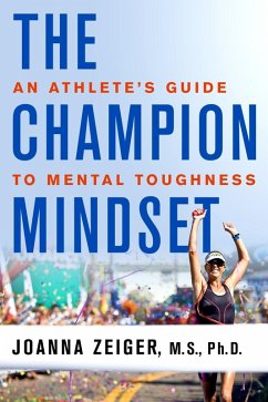 The Champion Mindset (eBook, ePUB) - Zeiger, Joanna