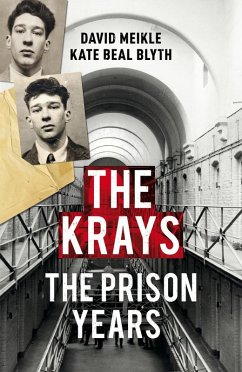 The Krays: The Prison Years (eBook, ePUB) - Meikle, David; Blyth, Kate Beal