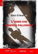 L'uomo che vendeva palloncini (eBook,... - Bild 1