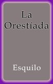 La Orestíada (eBook, ePUB)