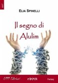 Il Segno di Alulim (eBook, ePUB)