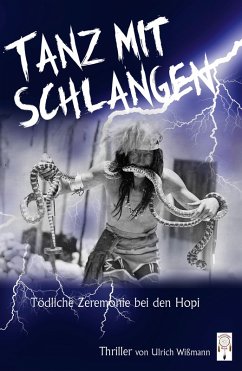 Tanz mit Schlangen (eBook, ePUB) - Wißmann, Ulrich