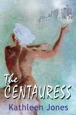 The Centauress - Jones, Kathleen Book