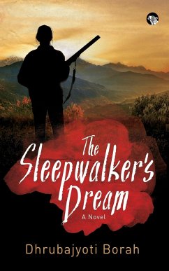 The Sleepwalker's Dream - Borah, Dhrubajyoti