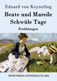 Beate und Mareile / Schwüle Tage