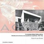 La modernidad alternativa : tránsitos de la forma en la arquitectura española, 1930-1936