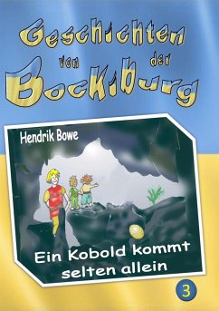 Geschichten von der Bockiburg 3 - Bowe, Hendrik