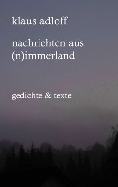 Nachrichten aus (N)immerland - Adloff, Klaus