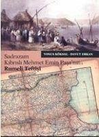 Sadrazam Kibrisli Mehmet Emin Pasanin Rumeli Teftisi - Köksal;Davut Erkan, Yonca